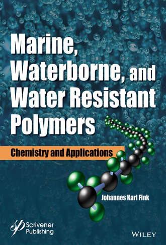 Johannes Karl Fink. Marine, Waterborne, and Water-Resistant Polymers