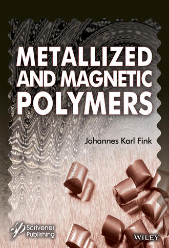 Johannes Karl Fink. Metallized and Magnetic Polymers