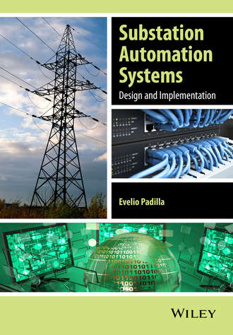 Evelio Padilla. Substation Automation Systems