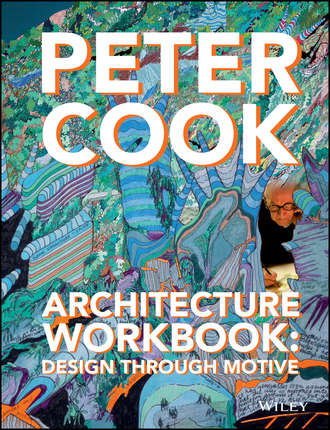 Sir Peter Cook. Architecture Workbook