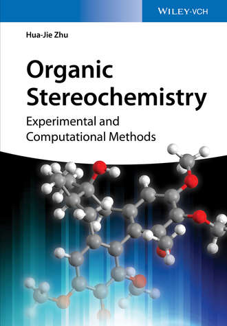 Hua-Jie Zhu. Organic Stereochemistry