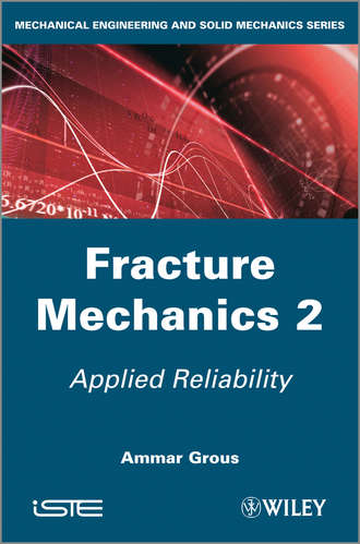 Ammar Grous. Fracture Mechanics 2