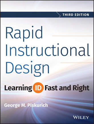 Rapid Instructional Design. George M. Piskurich
