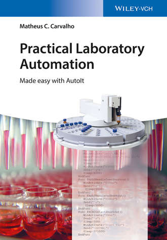 Matheus C. Carvalho. Practical Laboratory Automation