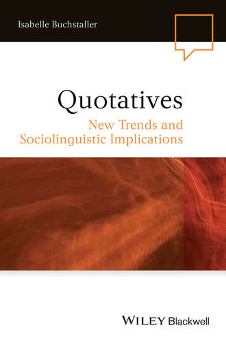 Quotatives. Isabelle Buchstaller