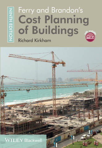 Richard Kirkham. Ferry and Brandon's Cost Planning of Buildings