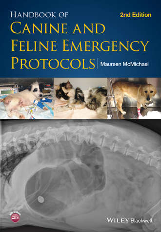 Группа авторов. Handbook of Canine and Feline Emergency Protocols
