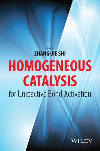 Группа авторов. Homogeneous Catalysis for Unreactive Bond Activation