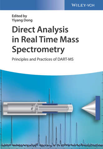Группа авторов. Direct Analysis in Real Time Mass Spectrometry