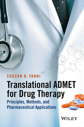 Souzan B. Yanni. Translational ADMET for Drug Therapy