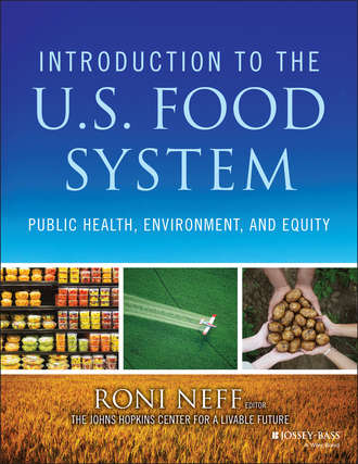 Группа авторов. Introduction to the US Food System