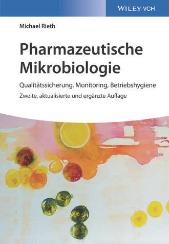Michael Rieth. Pharmazeutische Mikrobiologie