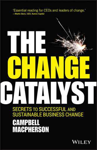 Campbell Macpherson. The Change Catalyst