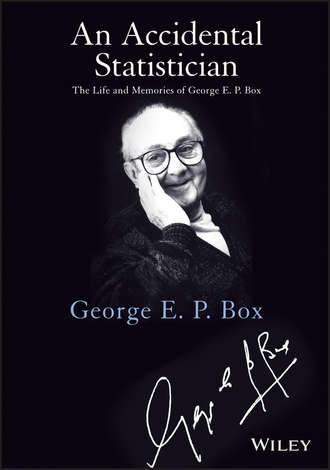 George E. P. Box. An Accidental Statistician