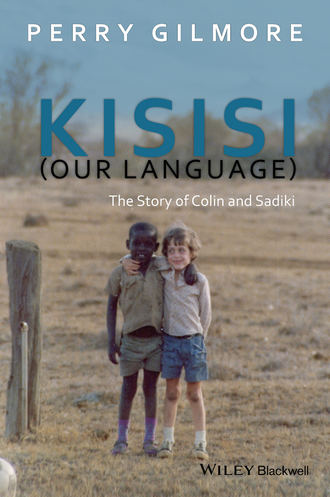 Perry Gilmore. Kisisi (Our Language)