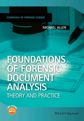 Michael J. Allen. Foundations of Forensic Document Analysis