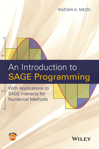 Razvan A. Mezei. An Introduction to SAGE Programming