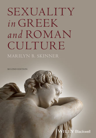 Marilyn B. Skinner. Sexuality in Greek and Roman Culture