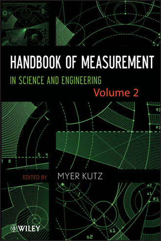 Группа авторов. Handbook of Measurement in Science and Engineering, Volume 2
