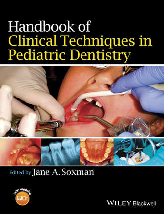 Handbook of Clinical Techniques in Pediatric Dentistry. Группа авторов