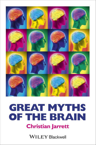 Кристиан Джарретт. Great Myths of the Brain