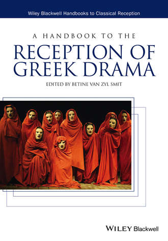 Группа авторов. A Handbook to the Reception of Greek Drama