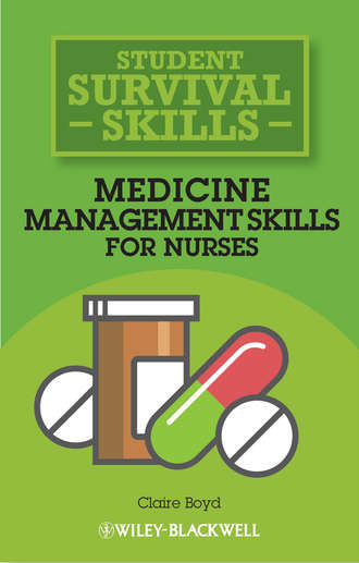 Claire  Boyd. Medicine Management Skills for Nurses