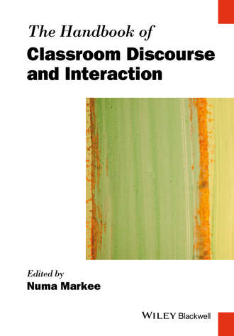 Numa Markee. The Handbook of Classroom Discourse and Interaction