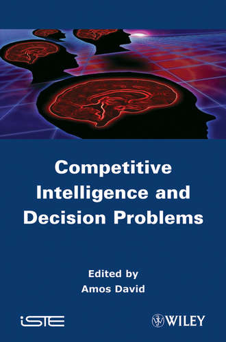Группа авторов. Competitive Intelligence and Decision Problems