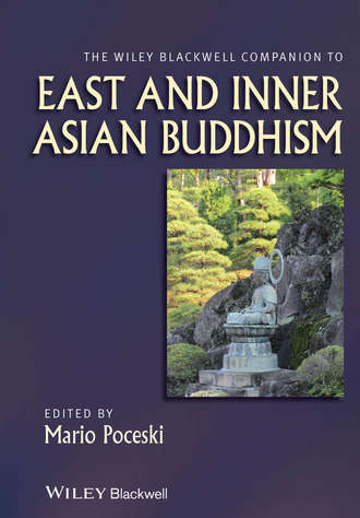 Группа авторов. The Wiley Blackwell Companion to East and Inner Asian Buddhism