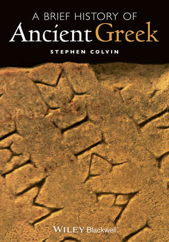 Stephen Colvin. A Brief History of Ancient Greek