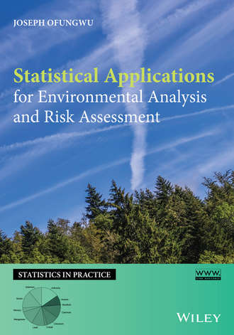 Joseph Ofungwu. Statistical Applications for Environmental Analysis and Risk Assessment