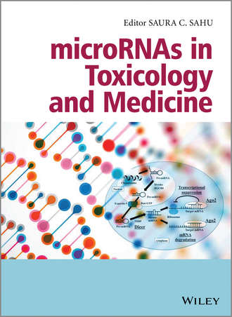 Saura C. Sahu. microRNAs in Toxicology and Medicine