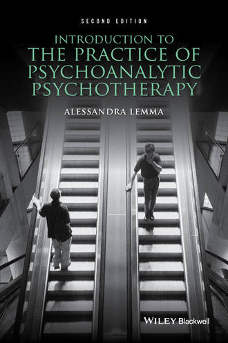 Alessandra Lemma. Introduction to the Practice of Psychoanalytic Psychotherapy