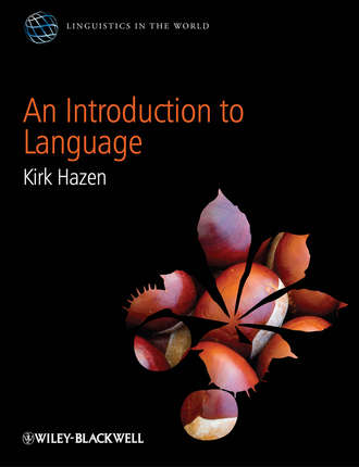 Kirk Hazen. An Introduction to Language