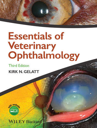 Essentials of Veterinary Ophthalmology. Kirk N. Gelatt