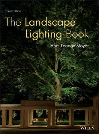 Janet Lennox Moyer. The Landscape Lighting Book