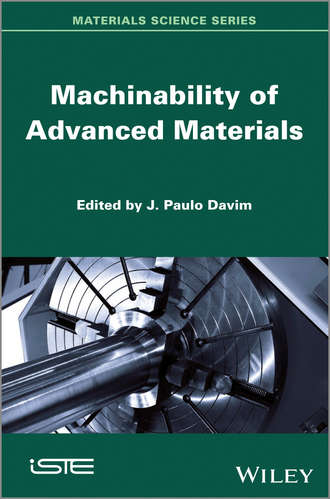 J. Paulo Davim. Machinability of Advanced Materials