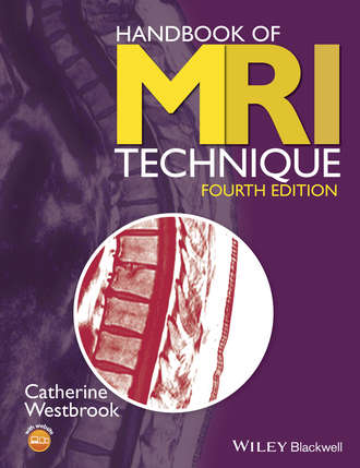 Catherine Westbrook. Handbook of MRI Technique