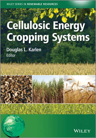 Группа авторов. Cellulosic Energy Cropping Systems