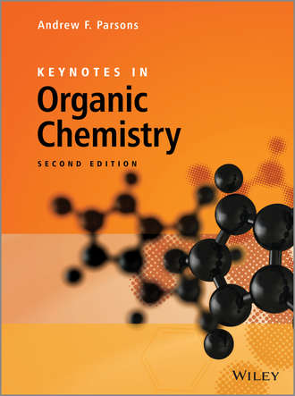 Andrew F. Parsons. Keynotes in Organic Chemistry