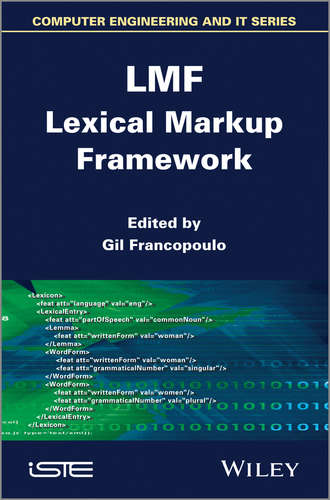 Группа авторов. LMF Lexical Markup Framework