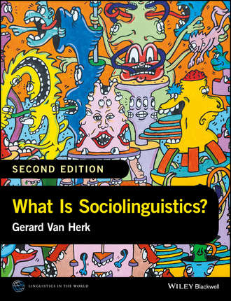 What Is Sociolinguistics?. Gerard Van Herk