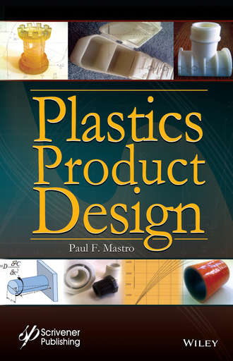 Paul F. Mastro. Plastics Product Design