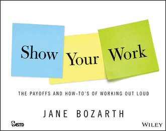 Show Your Work. Jane Bozarth