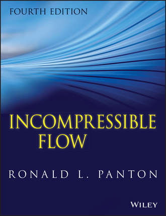 Incompressible Flow. Ronald L. Panton