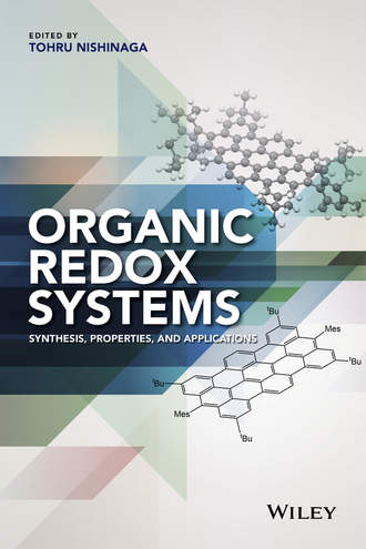 Tohru Nishinaga. Organic Redox Systems