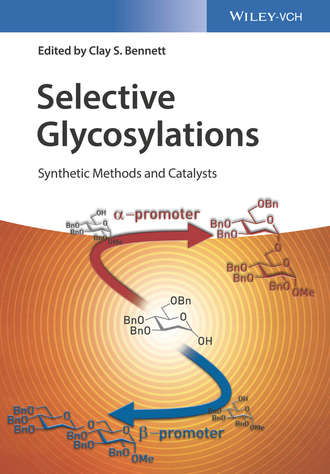 Группа авторов. Selective Glycosylations