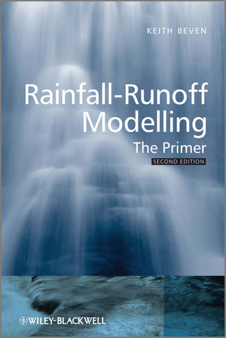 Keith J. Beven. Rainfall-Runoff Modelling