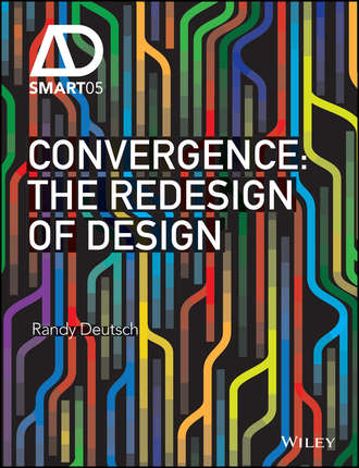 Randy Deutsch. Convergence